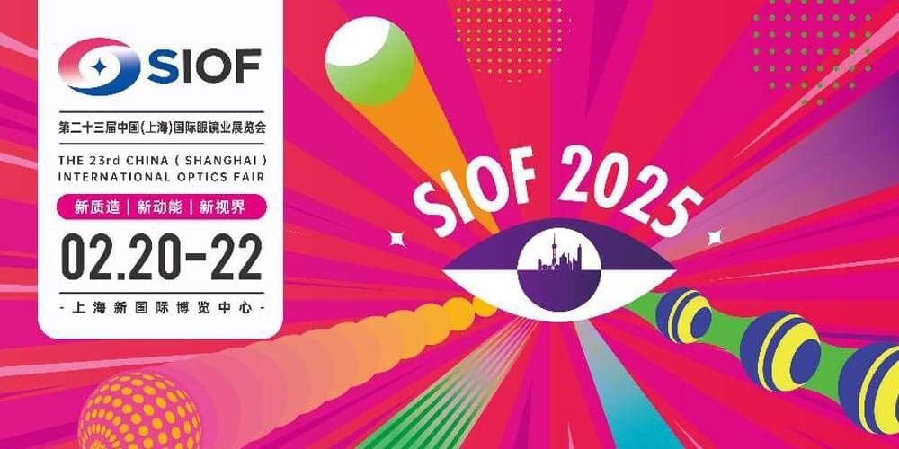 SIOF-2025---China-(Shanghai)-International-Optics-Fair